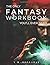 The Only Fantasy Workbook Y...