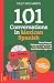101 Conversations in Mexican Spanish by Olly Richards