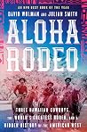 Aloha Rodeo: Thre...