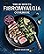 The 30-Minute Fibromyalgia Cookbook by Bonnie  Nasar RDN