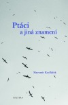Ptáci a jiná znamení