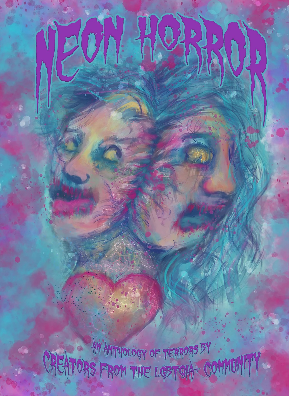 Neon Horror: An Anthology of Terrors by Creators from the LGBTQIA+ Community