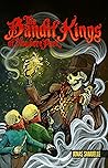 The Bandit Kings of Nowhere Park (The Bandit Kings #1)