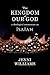 The Kingdom of our God: A T...