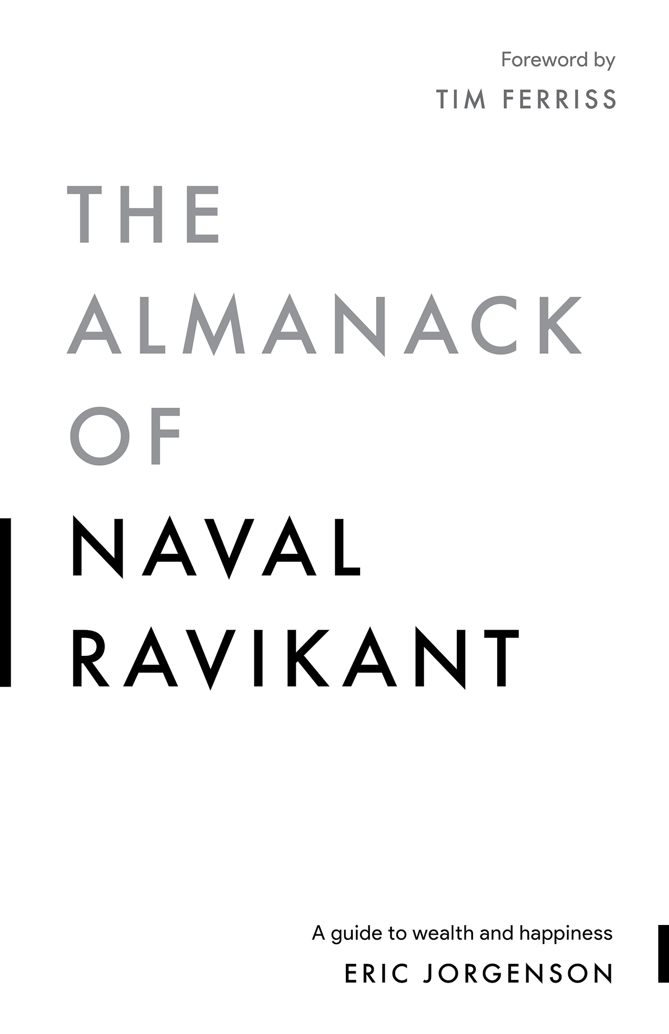Cover of The Almanack of Naval Ravikant: A Guide to Wealth and Happiness
