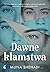 Dawne kłamstwa (Córki fortuny, #1)