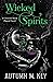 Wicked Spirits (Crescent Moon Phayed, #2)