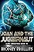 Joan and the Juggernaut (Al...