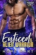 Enticed by the Alien Warrior