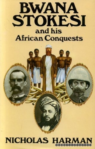 Bwana Stokesi and His African Conquests