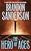 The Hero of Ages by Brandon Sanderson The Hero of Ages by Brandon Sanderson