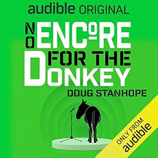 Doug Stanhope No Encore for the Donkey