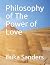 Philosophy of The Power of Love by Erika Sanders