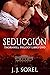 Seducción (Thornhill Trilogy #1)