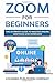 Zoom for Beginners by Colombo Publishing Company