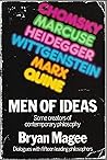 Men of Ideas by Bryan Magee Men of Ideas by Bryan Magee