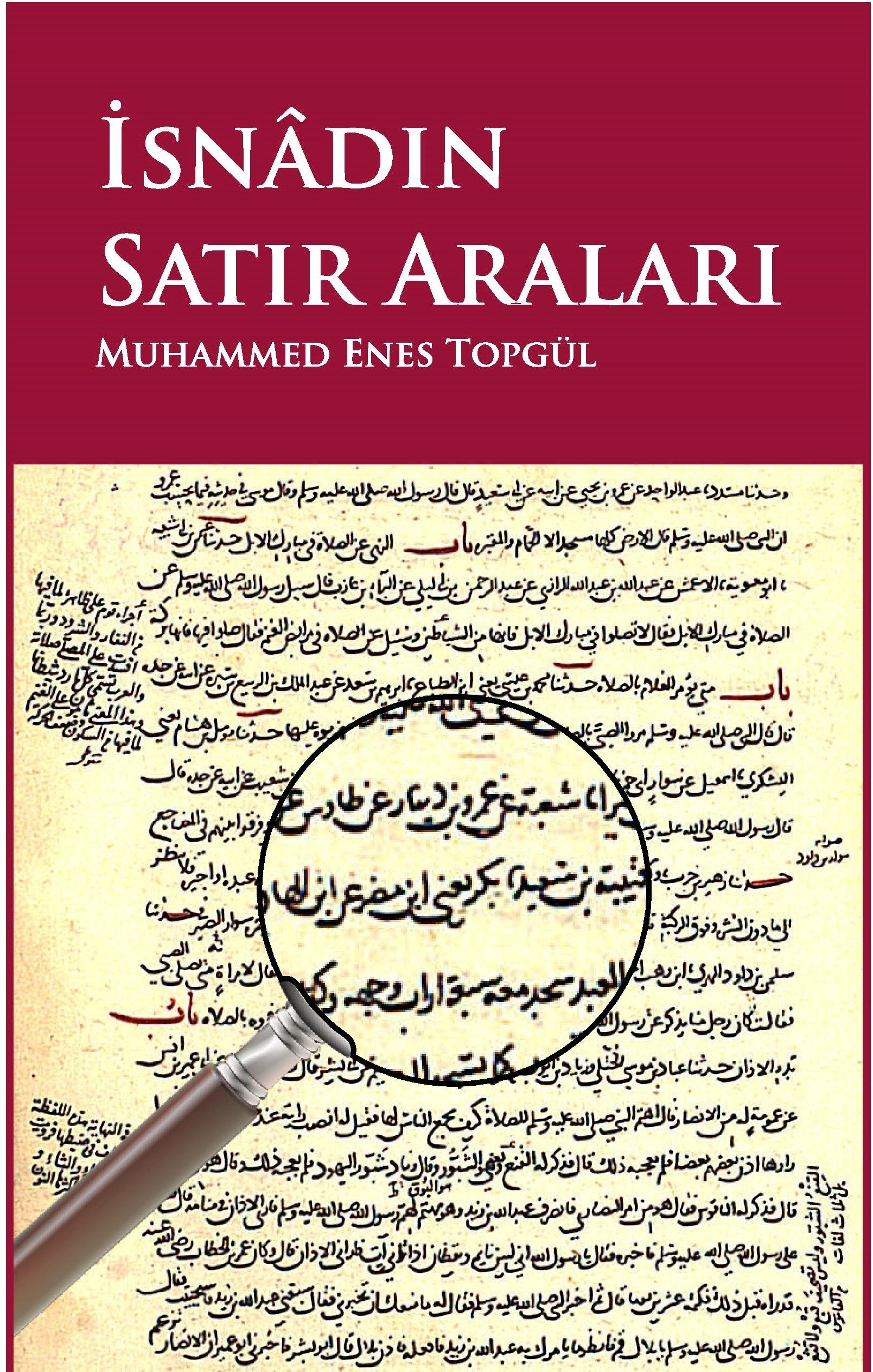 İsnâdın Satır Araları
