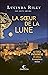 La Sœur de la Lune (Les 7 Sœurs, #5)