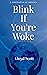 Blink If You're Woke by Lloyd Scott