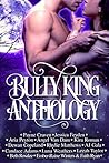 Bully King Anthology
