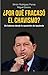 ¿Por qué fracasó el chavismo? Un balance desde la oposición de izquierda
