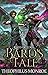 Bard's Tale by Theophilus Monroe