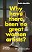 Why Have There Been No Grea...