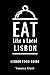 EAT LIKE A LOCAL-LISBON: Li...