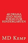 48 Drama and mime poems for Kindergarten: Animals and Occupations Pre-K - K3/Gr1