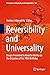 Reversibility and Universal...