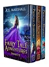 Fairy Tale Adventures Box Set 1 by A.G. Marshall