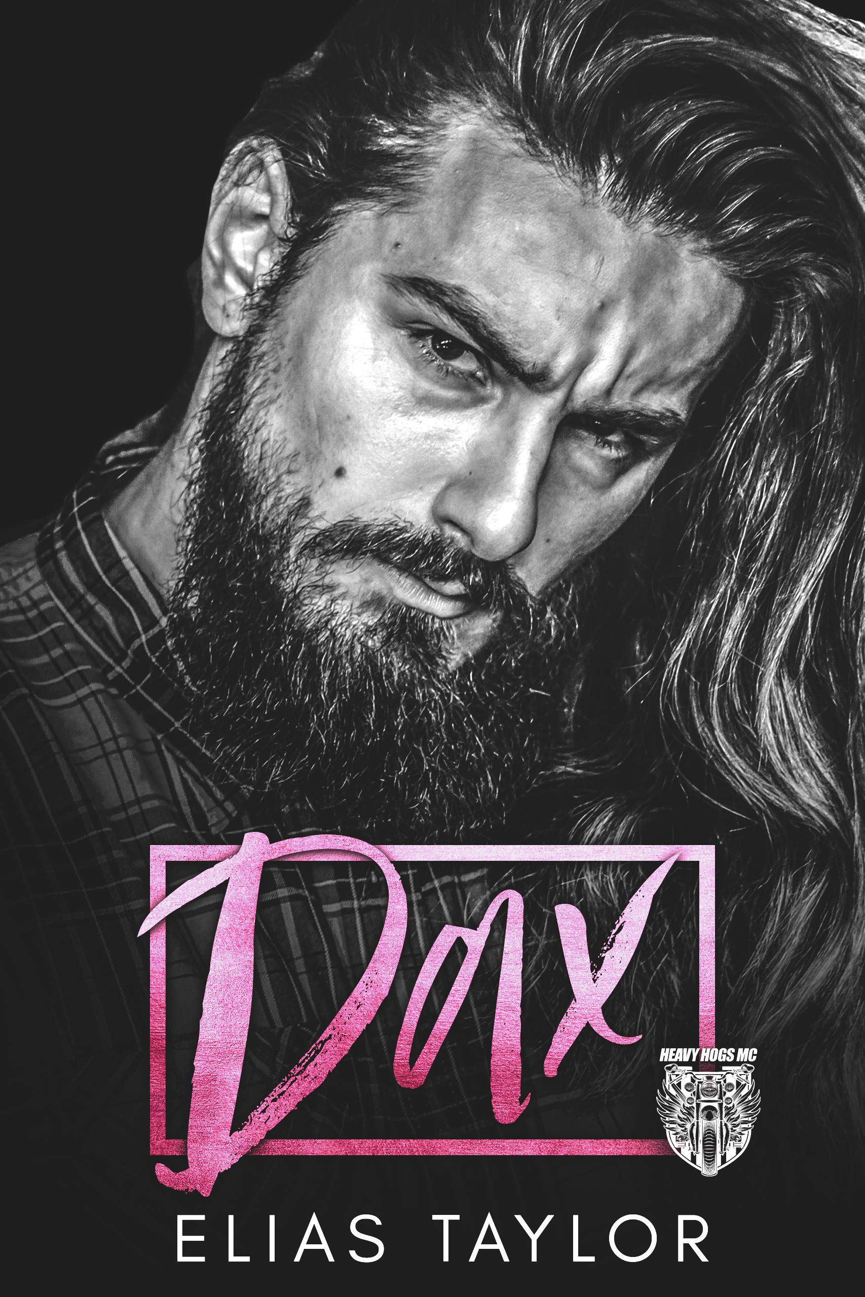 Dax: An MC Romance (Heavy Hogs Book 8)