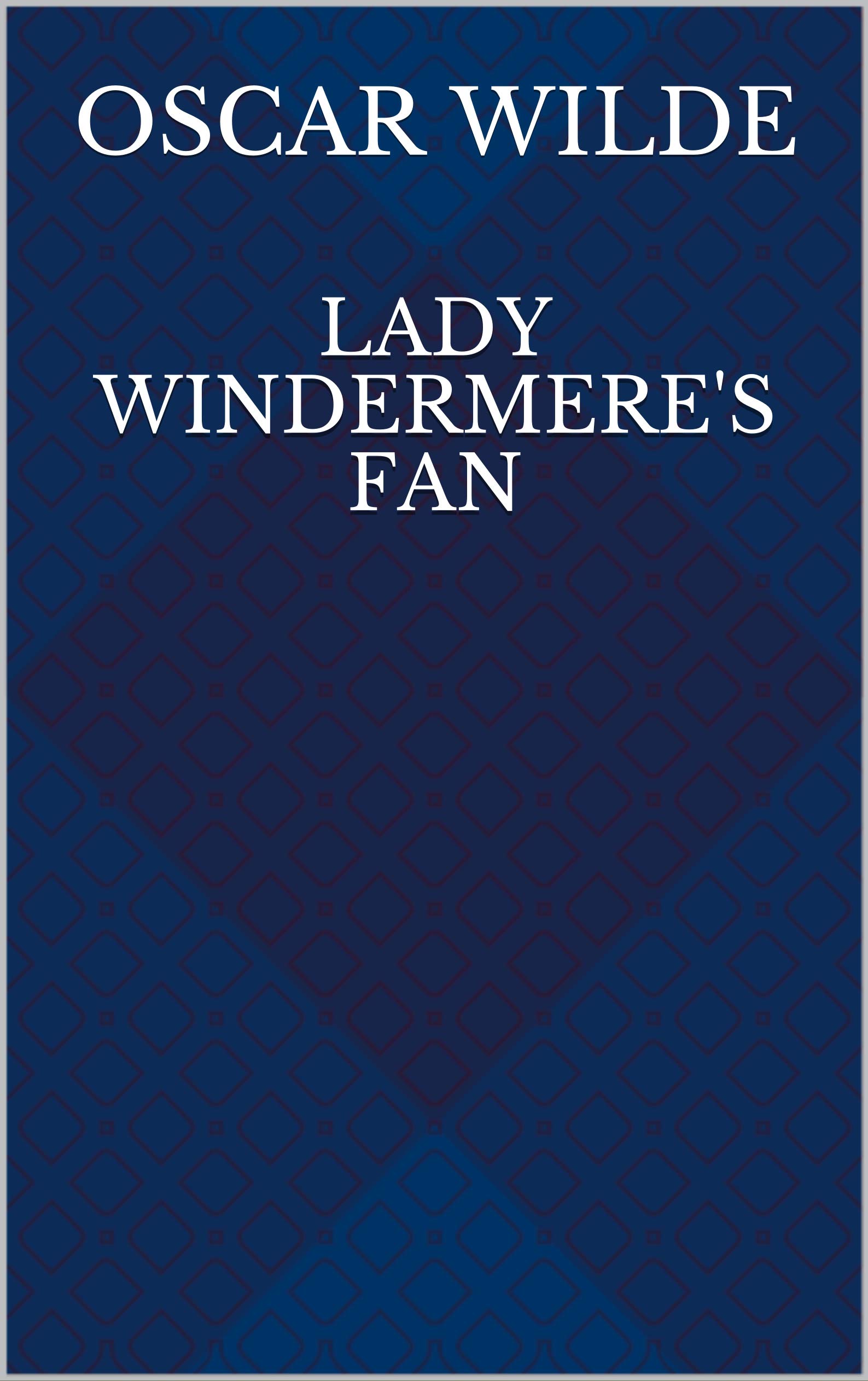 Lady Windermere's Fan