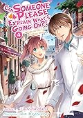 Can Someone Please Explain What’s Going On?! Volume 4
