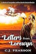 Letters from Lorewyn: A Collection of Correspondence and Verse from the Cordysian Chronicles trilogy