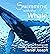 Swimming With The Whale: Th...