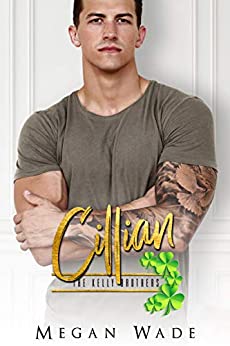 Cillian (The Kelly Brothers #2)