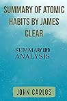 Summary Of Atomic Habits By James Clear: Summary And Analysis