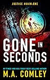 Gone in Seconds (Justice Again #1)