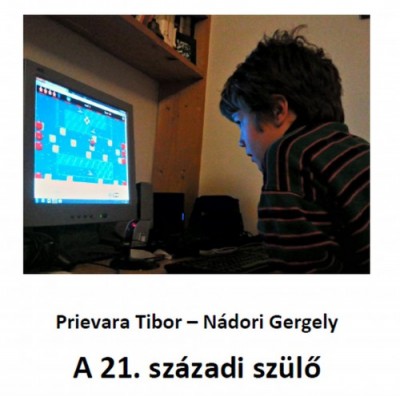 A 21. századi szülő