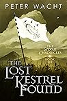 The Lost Kestrel ...