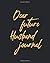 Dear Future Husband Journal...