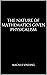 The Nature of Mathematics Given Physicalism