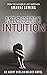 Missing Intuition: An Agent Declan Holder Novel (The Agent Declan Holder Series Book 2)