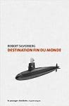 Destination fin du monde by Robert Silverberg