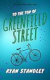 Book cover for To the Top of Greenfield Street