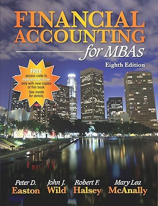 Financial Accounting For Mbas 8e Peter D Easton Financial Accounting For Mbas 8e Peter D Easton