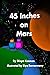 45 Inches on Mars