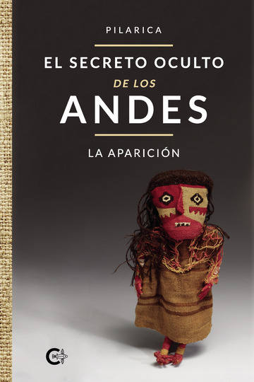 El secreto oculto de los Andes - La aparición (Paperback)