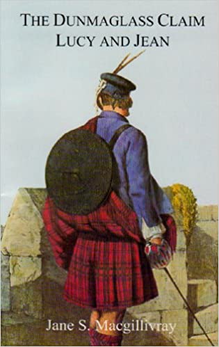 The Dunmaglass Claim: Lucy and Jean